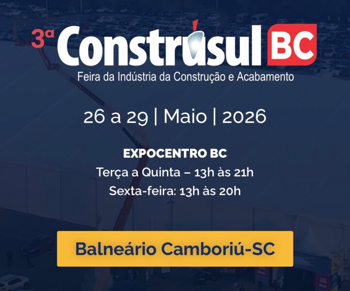  3ª Construsul BC: Feira da Indústria da Construção e Acabamento - Fiscalização