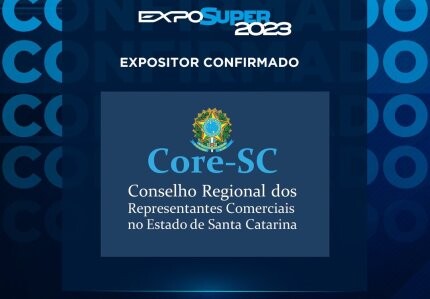 exposuper-2023-core-sc-vai-estar-com-estande-no-evento-para-informar-e-orientar-sobre-o-exercicio-da-representacao-comercial